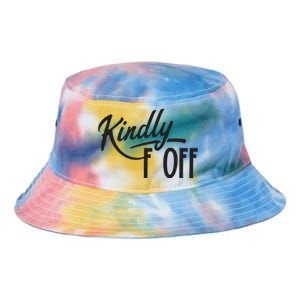 Kindly F Off Funny Tie Dye Newport Bucket Hat