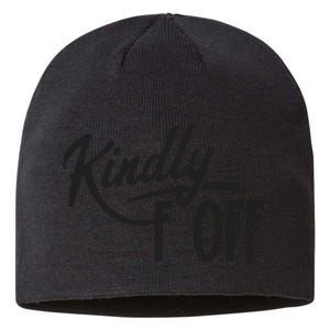 Kindly F Off Funny Sustainable Beanie