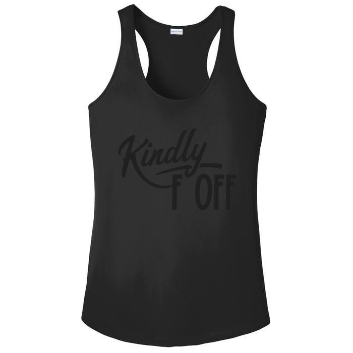 Kindly F Off Funny Ladies PosiCharge Competitor Racerback Tank