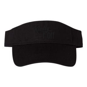 Kindly F Off Funny Valucap Bio-Washed Visor