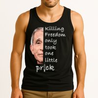 Killing Freedom Only Took One Little Prick Fauci Ouchie Tank Top