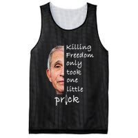 Killing Freedom Only Took One Little Prick Fauci Ouchie Mesh Reversible Basketball Jersey Tank
