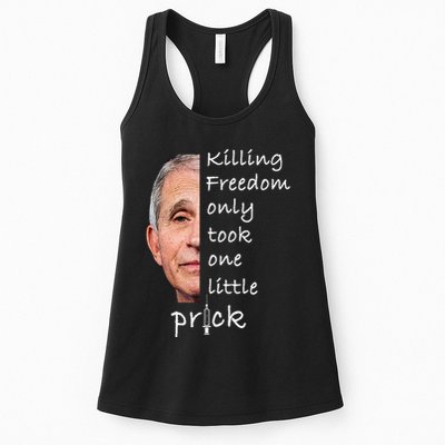 Killing Freedom Only Took One Little Prick Fauci Ouchie Womens Tank Top