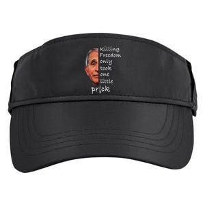 Killing Freedom Only Took One Little Prick Fauci Ouchie Adult Drive Performance Visor