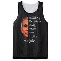 Killing Freedom Only Took One Little Prick Fauci Ouchie Mesh Reversible Basketball Jersey Tank