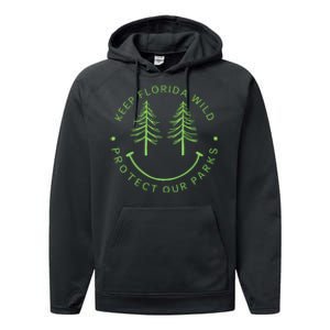 Keep FloridaS Parks Protected Florida Parks Graphic Performance Fleece Hoodie