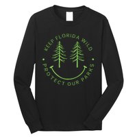 Keep FloridaS Parks Protected Florida Parks Graphic Long Sleeve Shirt