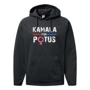 Kamala For Potus Kamala Harris Performance Fleece Hoodie