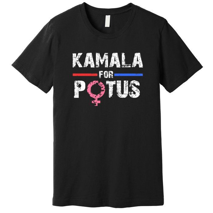 Kamala For Potus Kamala Harris Premium T-Shirt