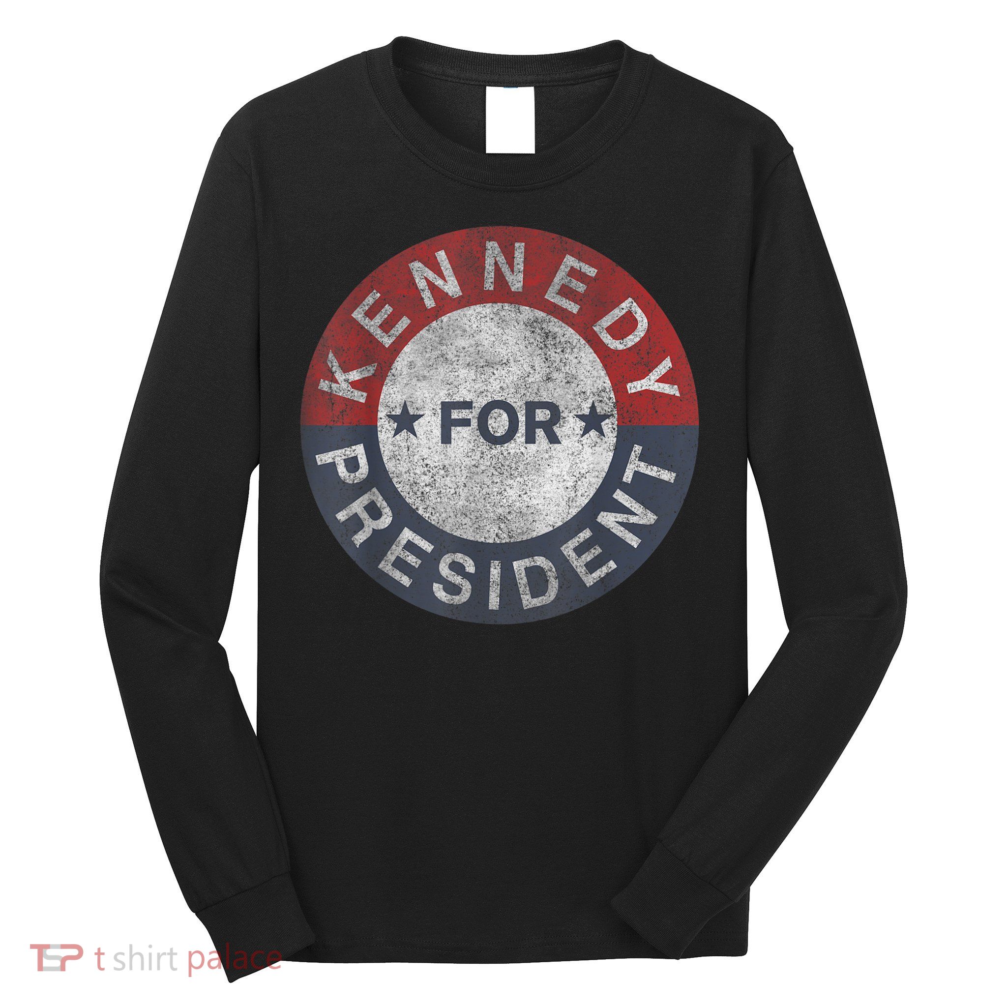 Kennedy For President JFK 1960 Long Sleeve Shirt