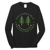 Keep FloridaS Parks Protected Florida Parks Graphic Long Sleeve Shirt