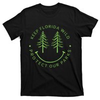 Keep FloridaS Parks Protected Florida Parks Graphic T-Shirt