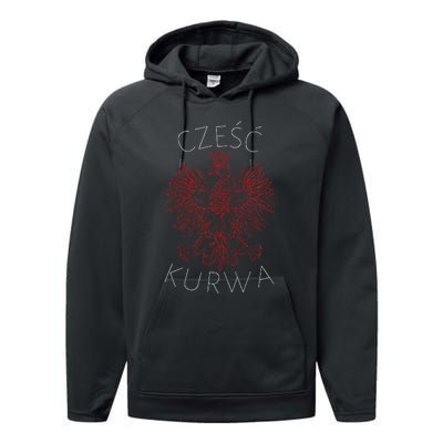 Kurwa Funny Poland Czesc Eagle Performance Fleece Hoodie