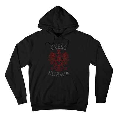 Kurwa Funny Poland Czesc Eagle Hoodie