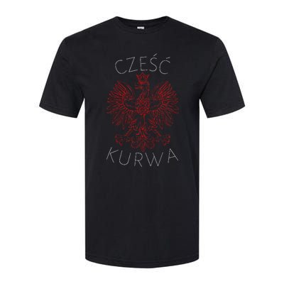 Kurwa Funny Poland Czesc Eagle Softstyle CVC T-Shirt