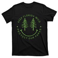 Keep FloridaS Parks Protected Florida Parks Graphic Gift T-Shirt