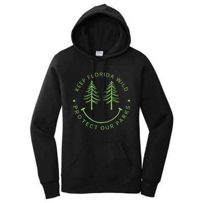 Keep FloridaS Parks Protected Florida Parks Graphic Gift Women's Pullover Hoodie