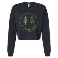 Keep FloridaS Parks Protected Florida Parks Graphic Gift Cropped Pullover Crew