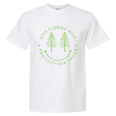 Keep FloridaS Parks Protected Florida Parks Graphic Gift Garment-Dyed Heavyweight T-Shirt