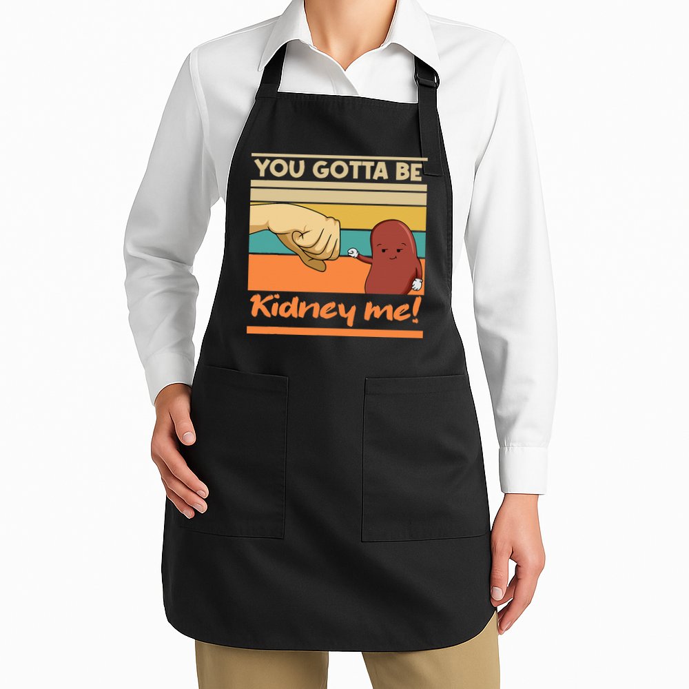 Kidney Funny Pun For A Kidney Donor Apron