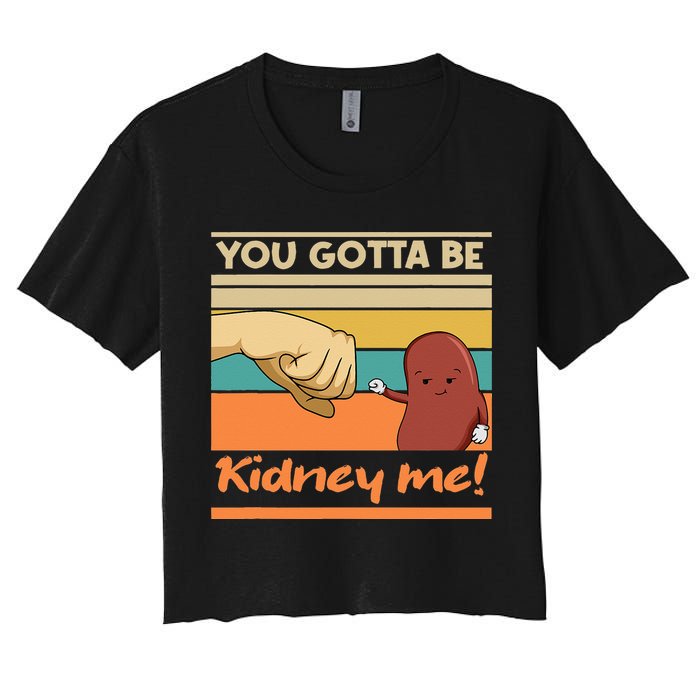 Kidney Funny Pun For A Kidney Donor Women's Crop Top Tee
