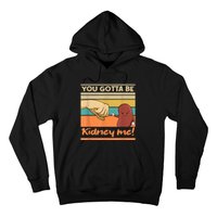 Kidney Funny Pun For A Kidney Donor Hoodie