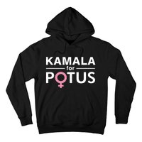 Kamala For Potus Kamala Harris Woman President Hoodie