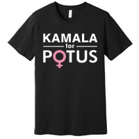 Kamala For Potus Kamala Harris Woman President Premium T-Shirt