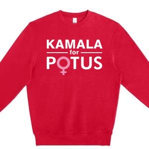 Kamala For Potus Kamala Harris Woman President Premium Crewneck Sweatshirt