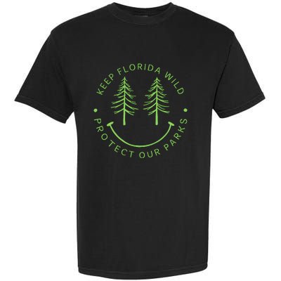 Keep FloridaS Parks Protected Florida Parks Graphic Garment-Dyed Heavyweight T-Shirt