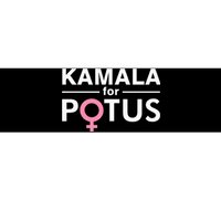 Kamala For Potus Kamala Harris Woman President Bumper Sticker