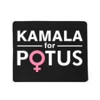 Kamala For Potus Kamala Harris Woman President Mousepad