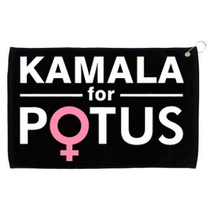 Kamala For Potus Kamala Harris Woman President Grommeted Golf Towel