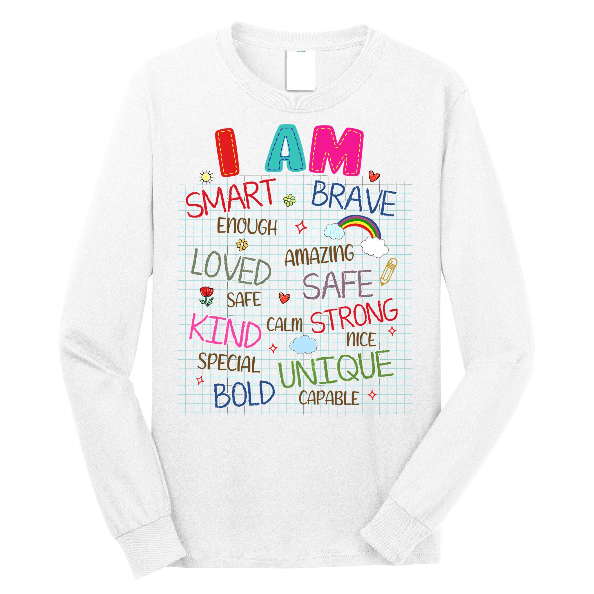 Kids Funny Positive Affirmation Inspiration Girl Boy I Am Kind Long Sleeve Shirt