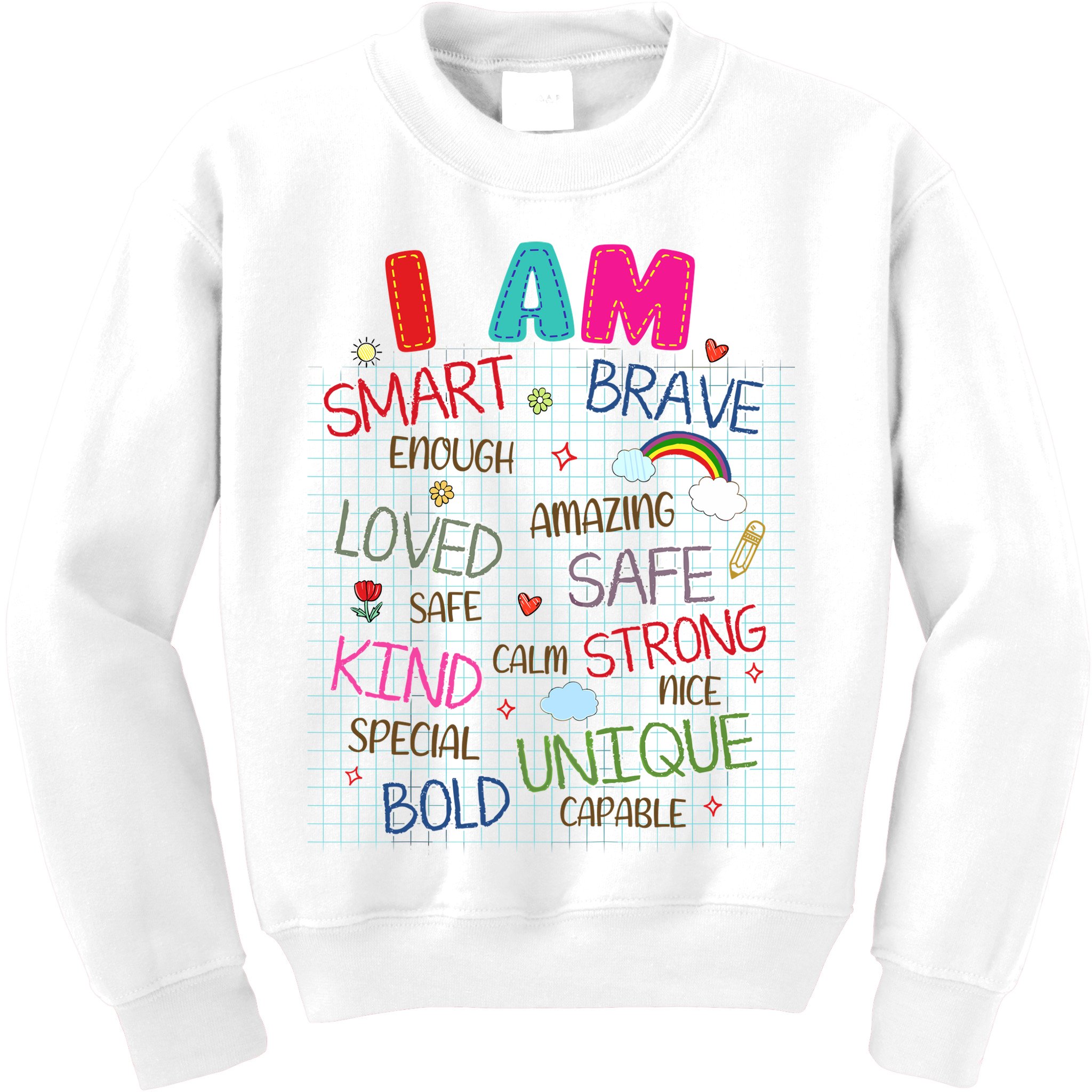 Kids Funny Positive Affirmation Inspiration Girl Boy I Am Kind Kids Sweatshirt