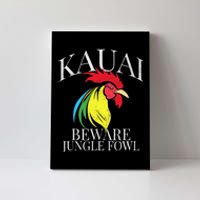 KAUAI FUNNY ROOSTER BEWARE JUNGLE FOWL VINTAGE HAWAII ISLAND Canvas