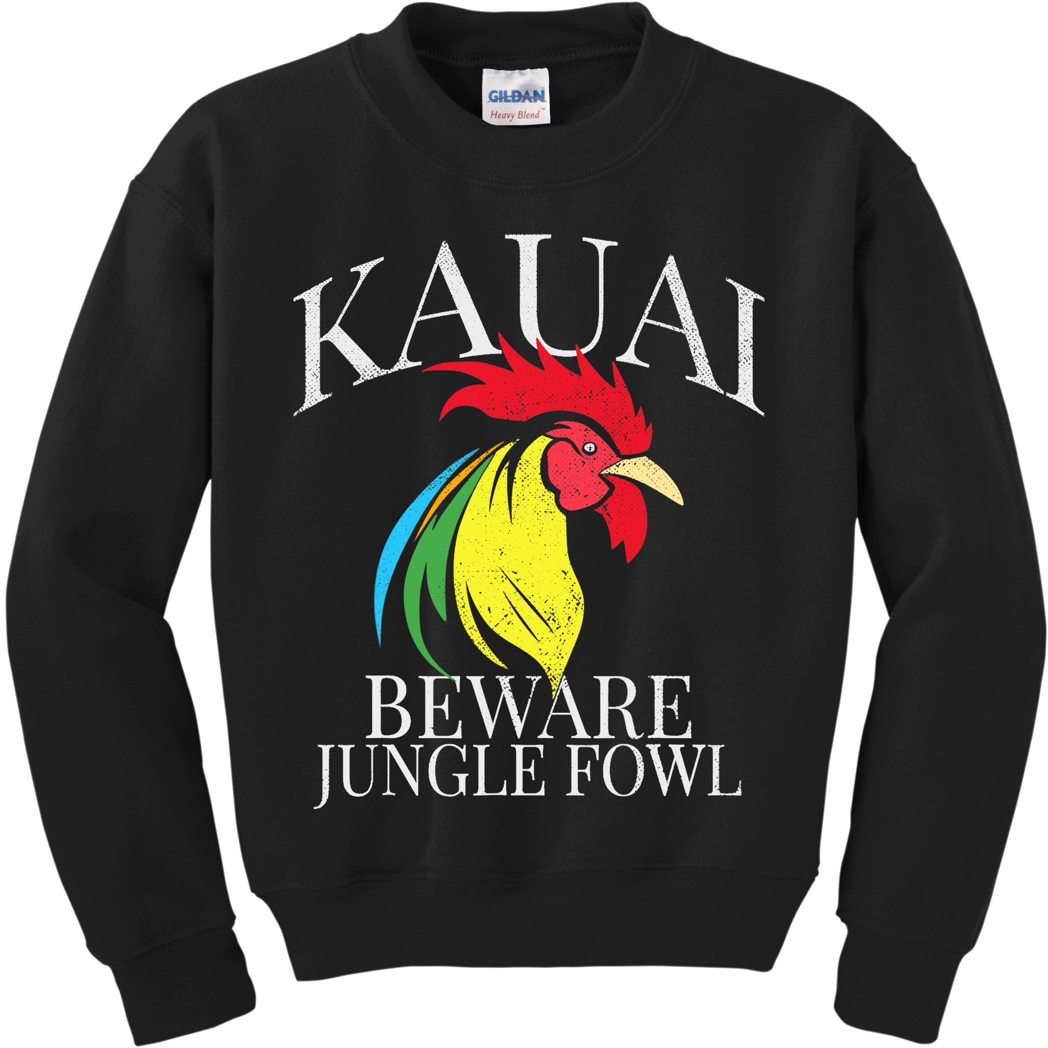 KAUAI FUNNY ROOSTER BEWARE JUNGLE FOWL VINTAGE HAWAII ISLAND Kids Sweatshirt