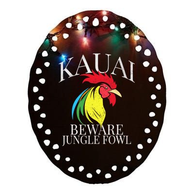 KAUAI FUNNY ROOSTER BEWARE JUNGLE FOWL VINTAGE HAWAII ISLAND Ceramic Oval Ornament