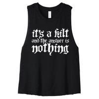 Kilt Funny Renaissance Festival Women's Racerback Cropped Tank