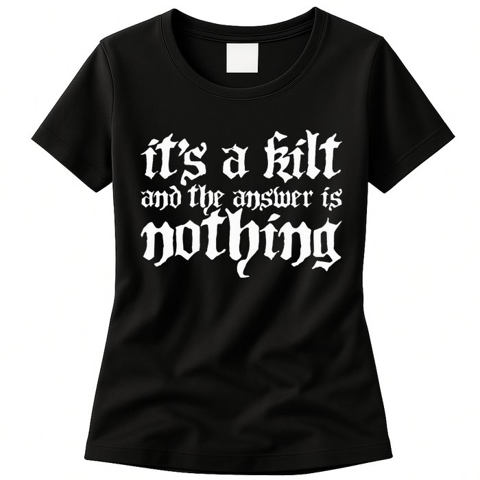 Kilt Funny Renaissance Festival Women's T-Shirt