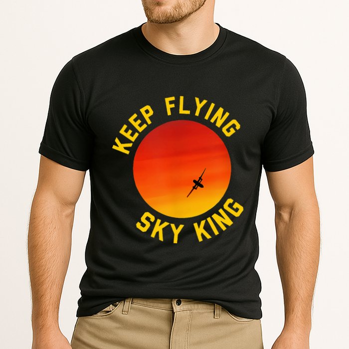 Keep Flying Sky King Funny Design Cooling Performance Crew T-Shirt