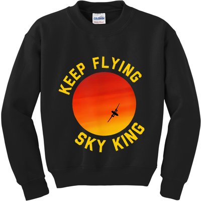 Keep Flying Sky King Funny Design Kids Sweatshirt