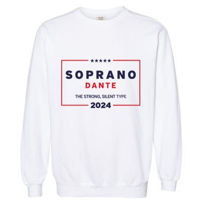 Kevin Finnerty Soprano Dante The Strong Silent Type 2024 Garment-Dyed Sweatshirt