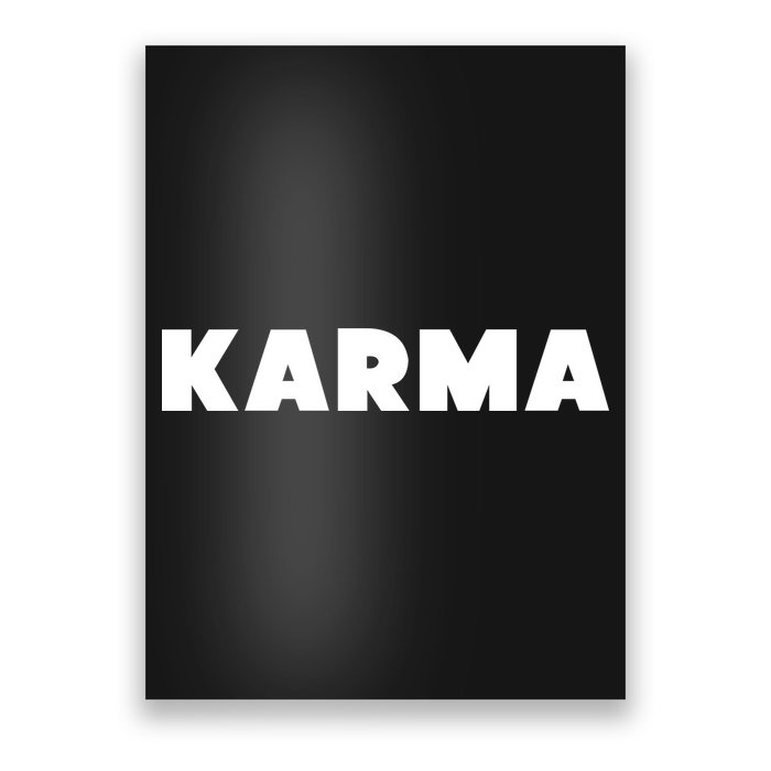 Karma Funny Sarcastic Poster