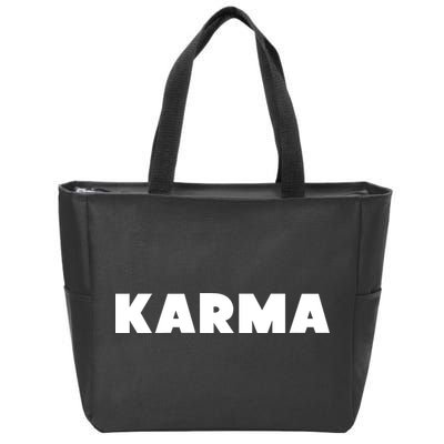 Karma Funny Sarcastic Zip Tote Bag