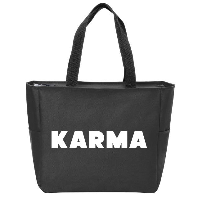 Karma Funny Sarcastic Zip Tote Bag