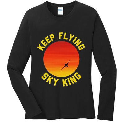 Keep Flying Sky King Aviation Pilot Airplane Ladies Long Sleeve Shirt