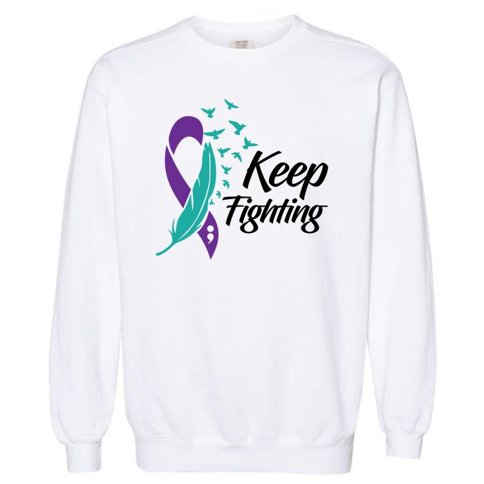 Keep Fighting Suicide Prevention Awareness Garment-Dyed Sweatshirt