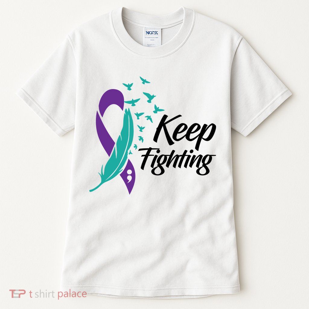 Keep Fighting Suicide Prevention Awareness Tall T-Shirt