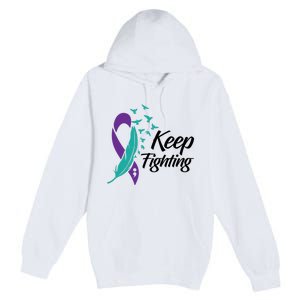 Keep Fighting Suicide Prevention Awareness Premium Pullover Hoodie